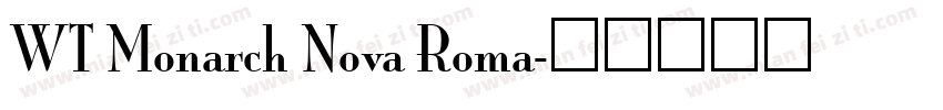 WT Monarch Nova Roma字体转换